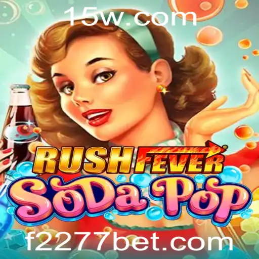 Descubra RushFeverSodaPop: O Jogo Que Está Dominando 2277bet